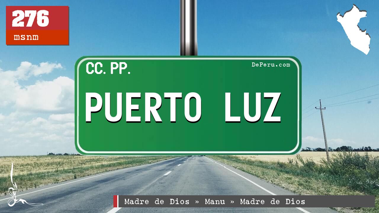 Puerto Luz en Madre de Dios: Centros Poblados