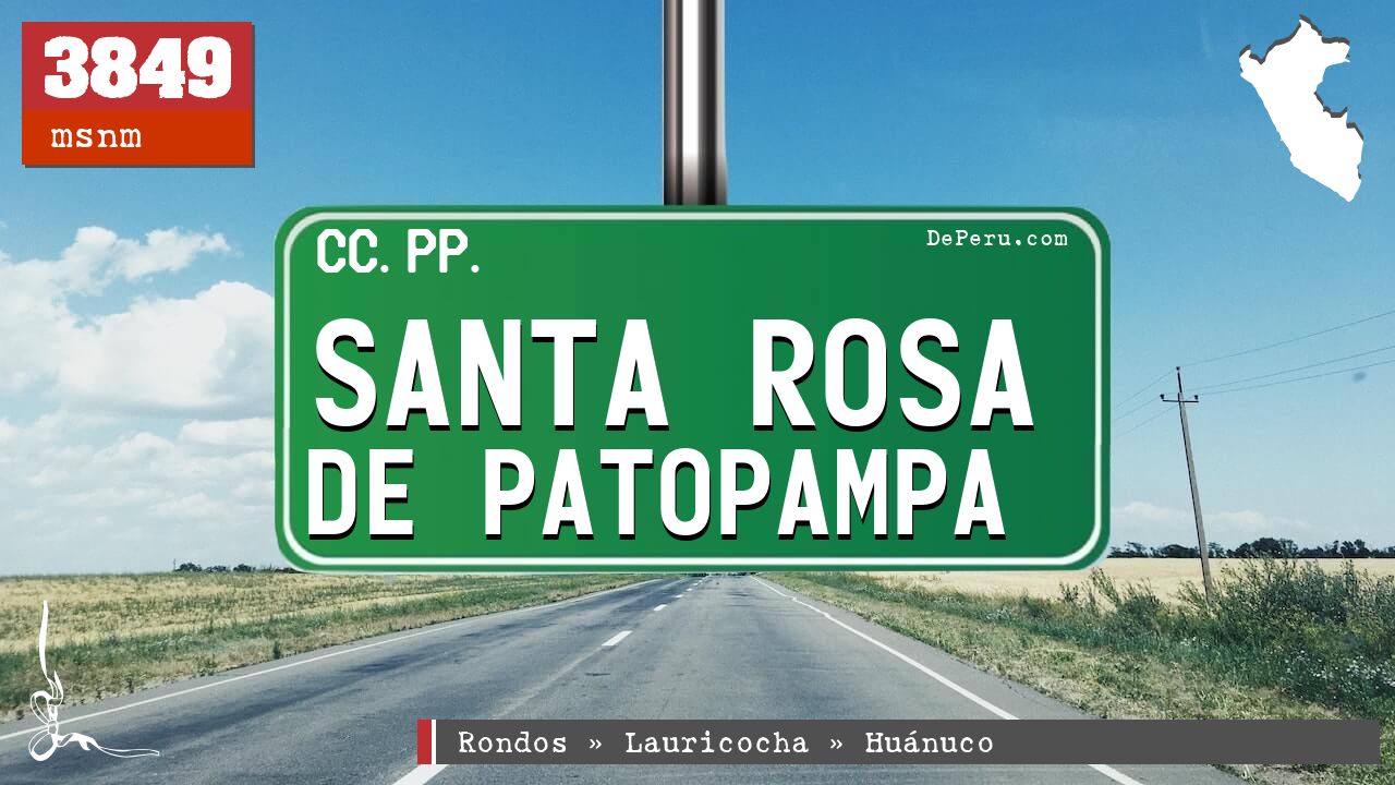 Santa Rosa de Patopampa en Huánuco: Centros Poblados