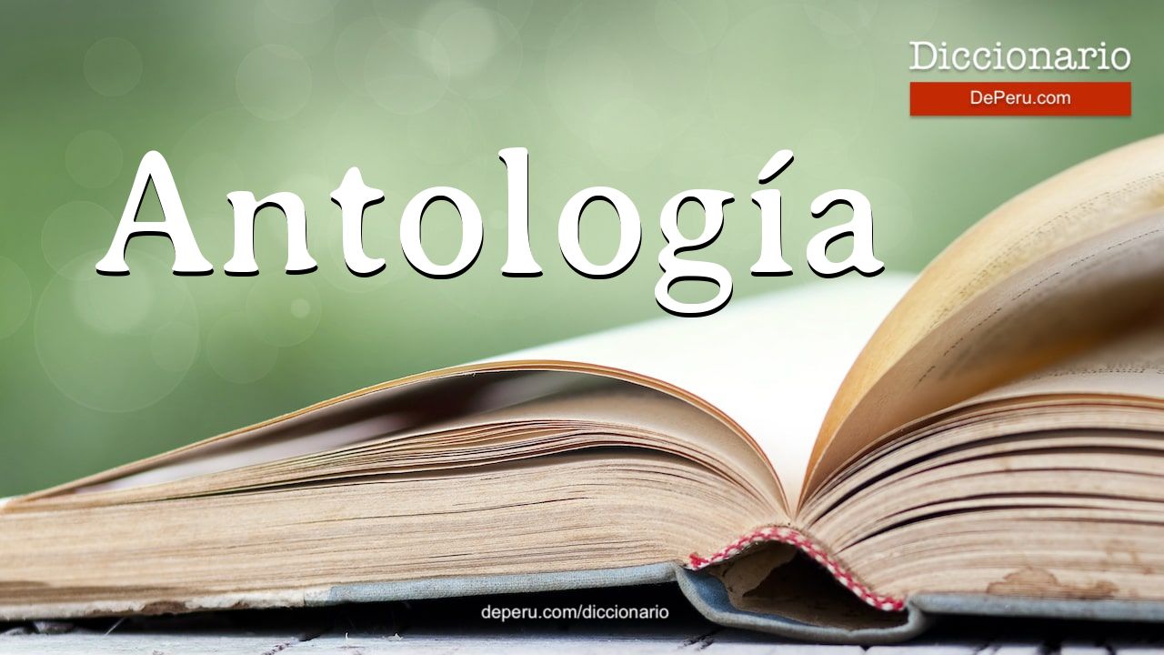 Palabra Antología en el diccionario