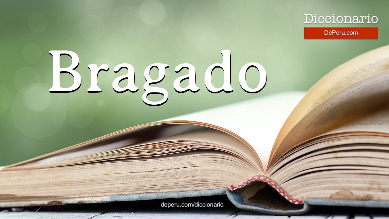 Palabra Bragado en el diccionario