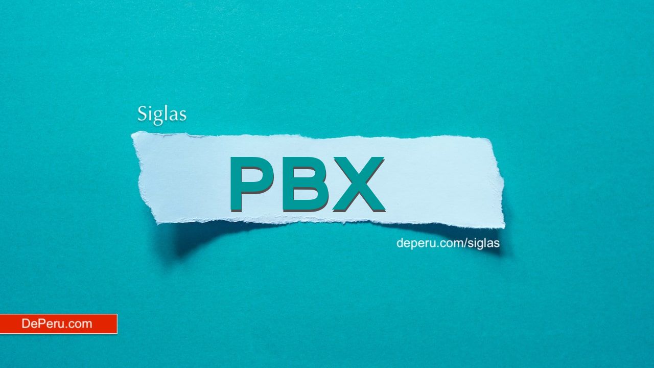 Sigla: PBX | pe be equis - pebeequis